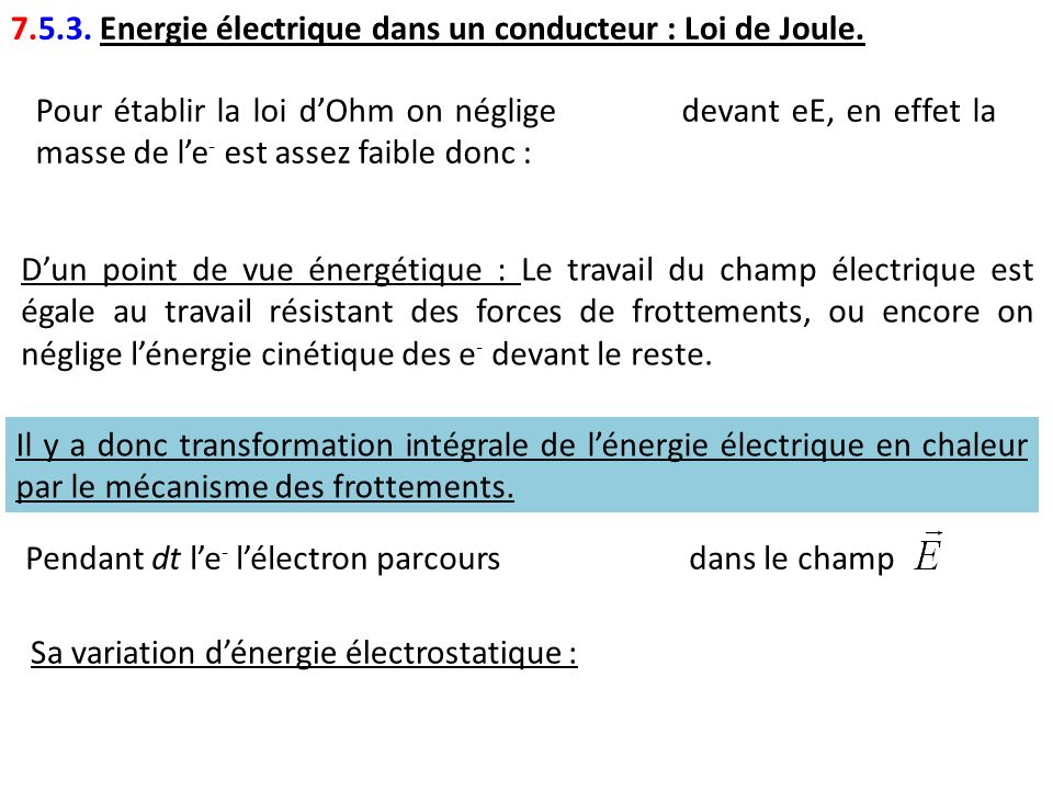 Energie électrique dans un conducteur : Loi de Joule.