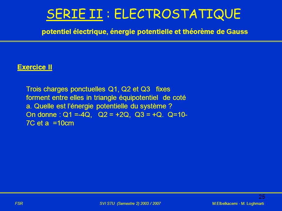 SERIE II : ELECTROSTATIQUE