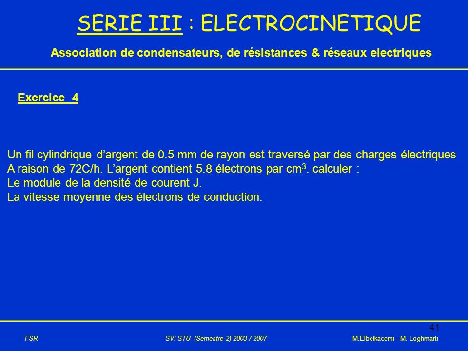 SERIE III : ELECTROCINETIQUE