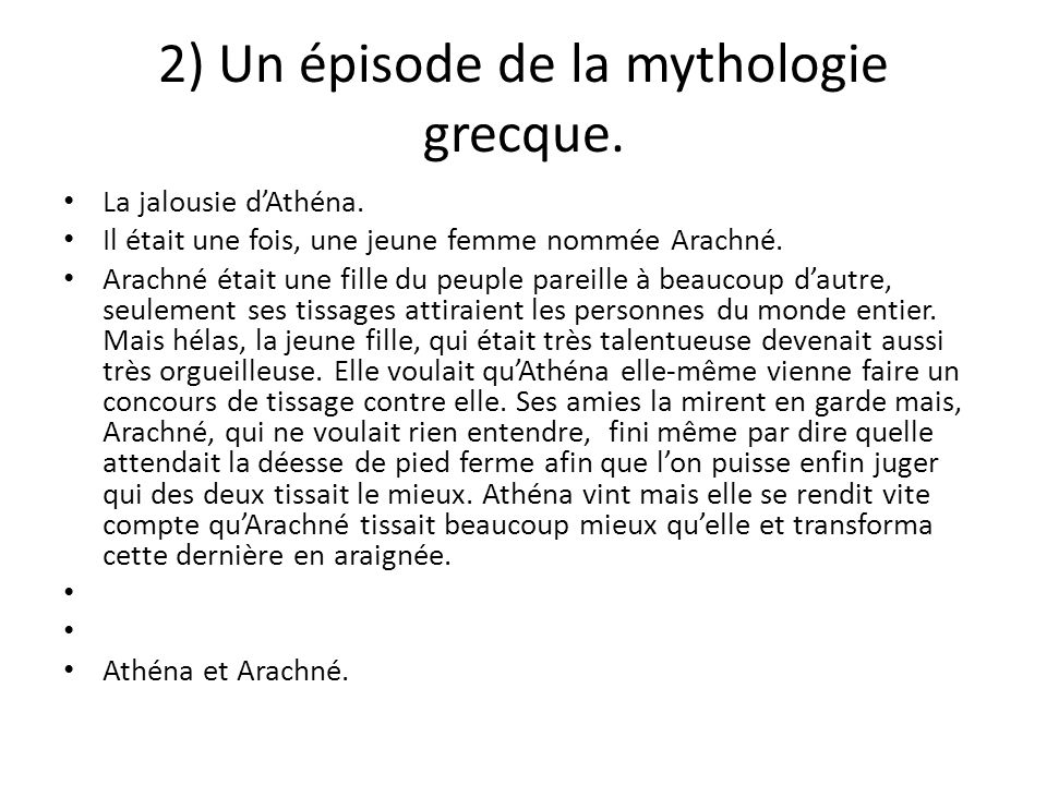 2) Un épisode de la mythologie grecque.