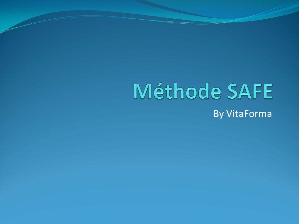 Méthode SAFE By VitaForma
