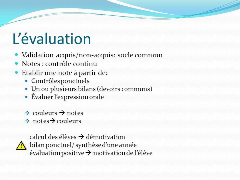 L’évaluation Validation acquis/non-acquis: socle commun