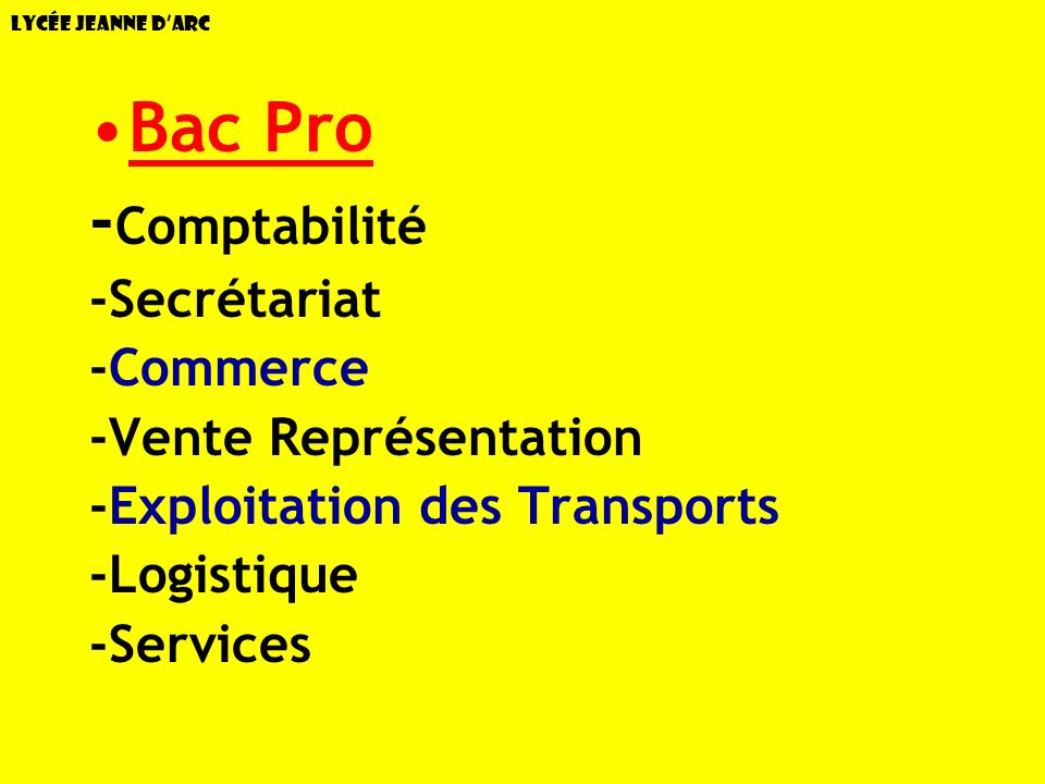 Bac Pro -Comptabilité -Secrétariat -Commerce -Vente Représentation