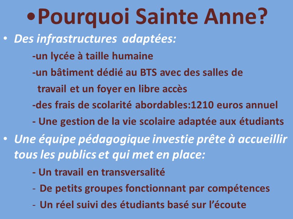 Pourquoi Sainte Anne Des infrastructures adaptées: