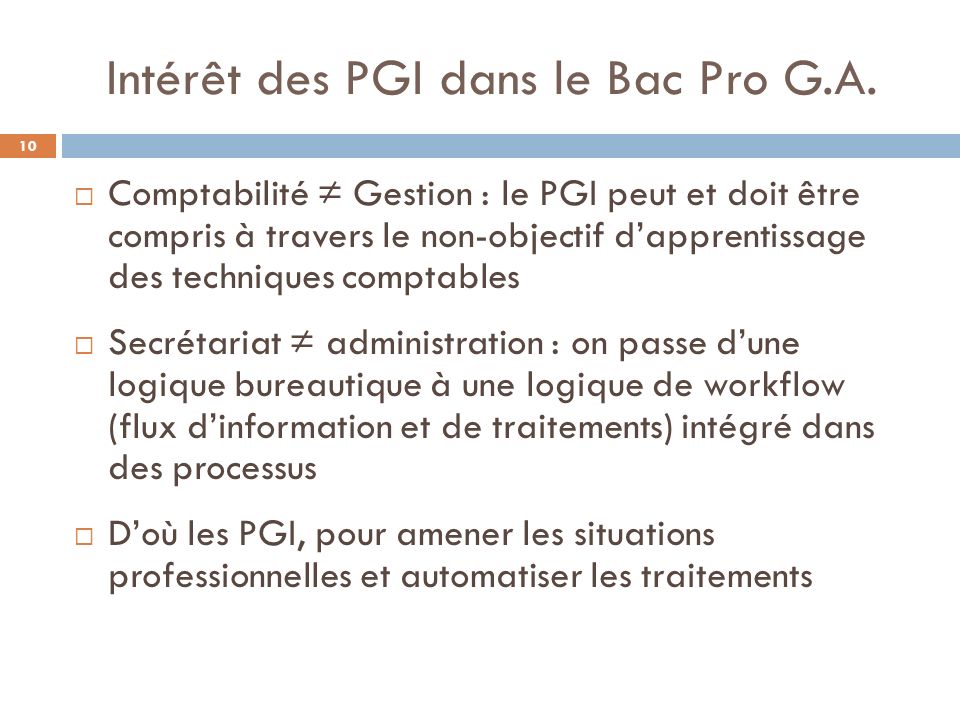 Intérêt des PGI dans le Bac Pro G.A.