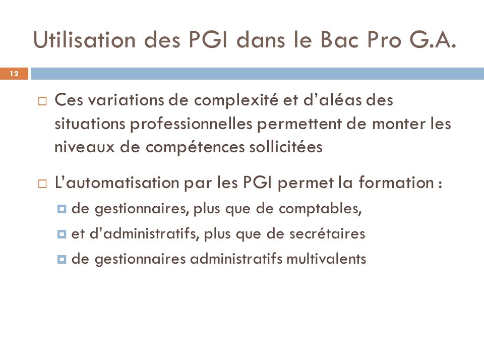 Utilisation des PGI dans le Bac Pro G.A.