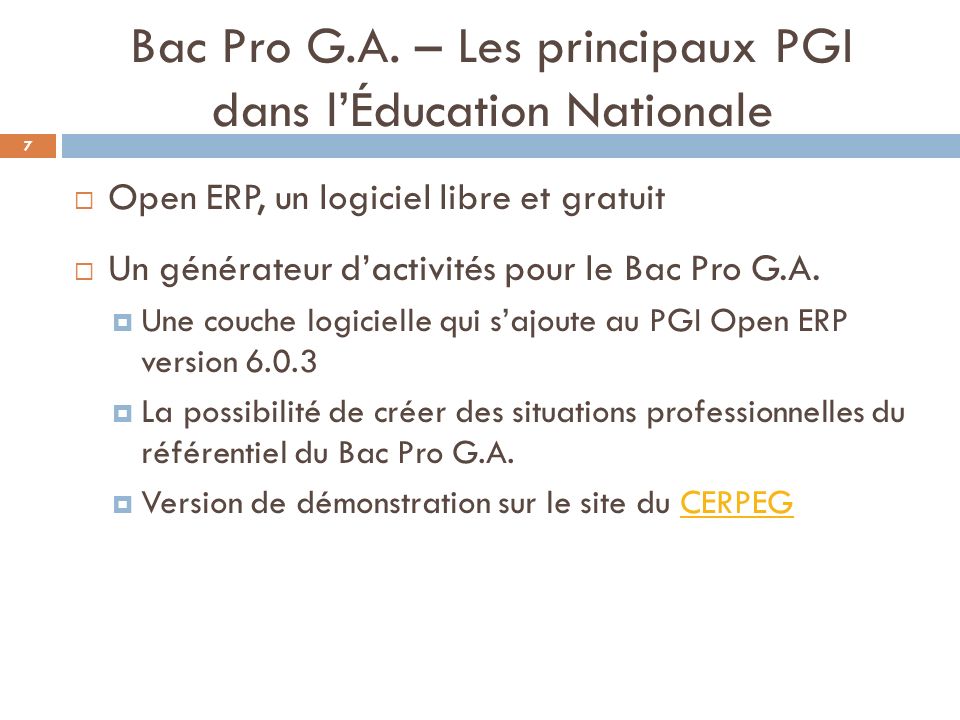 Bac Pro G.A. – Les principaux PGI dans l’Éducation Nationale