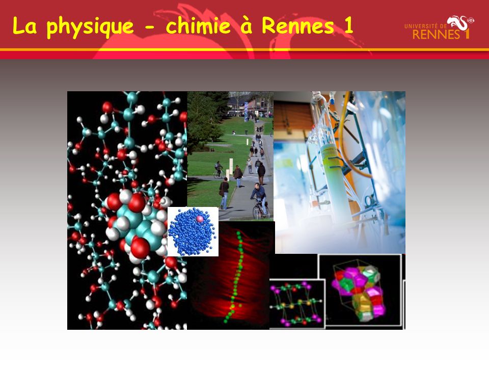 La physique - chimie à Rennes 1