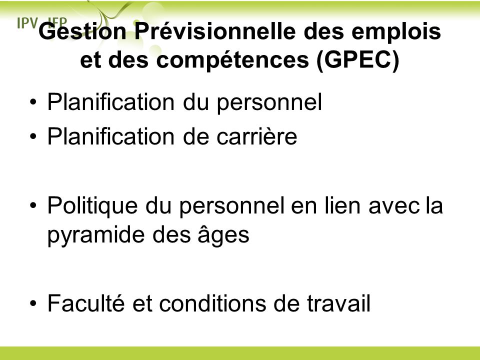 Gestion Prévisionnelle des emplois et des compétences (GPEC)