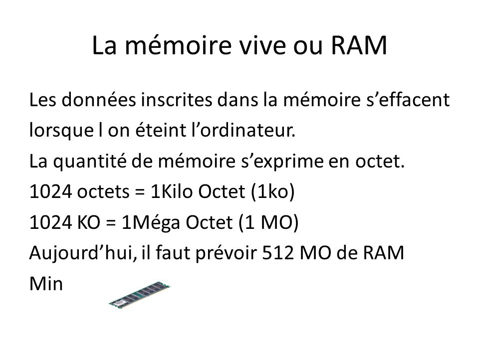 La mémoire vive ou RAM