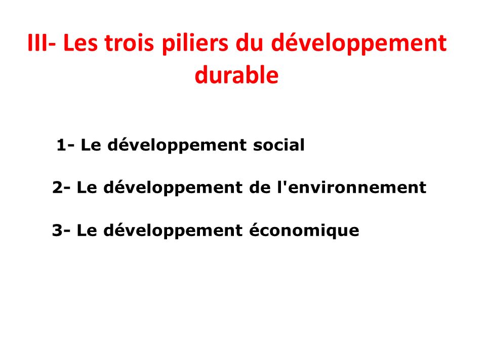 III- Les trois piliers du développement durable