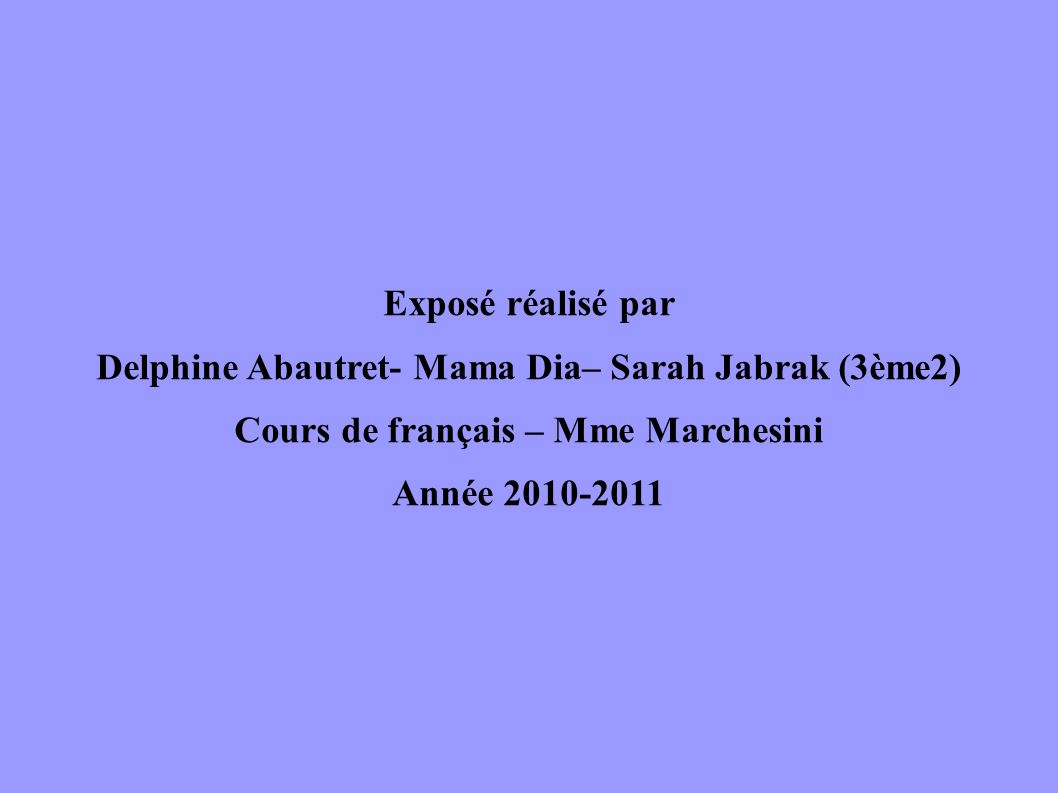 Delphine Abautret- Mama Dia– Sarah Jabrak (3ème2)