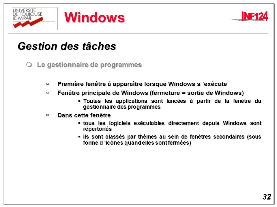 Windows Gestion des tâches Le gestionnaire de programmes