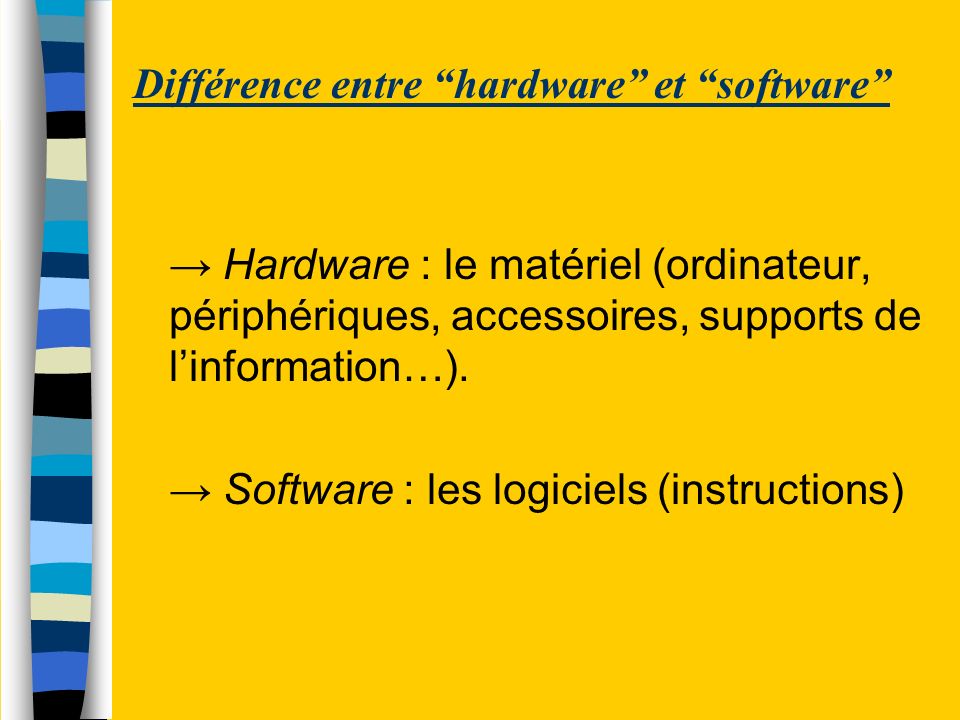 Différence entre hardware et software