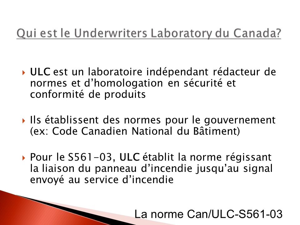 Qui est le Underwriters Laboratory du Canada