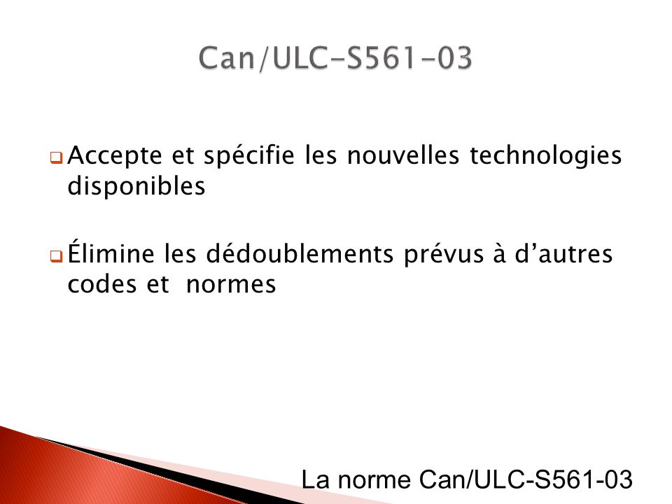 Can/ULC-S La norme Can/ULC-S561-03