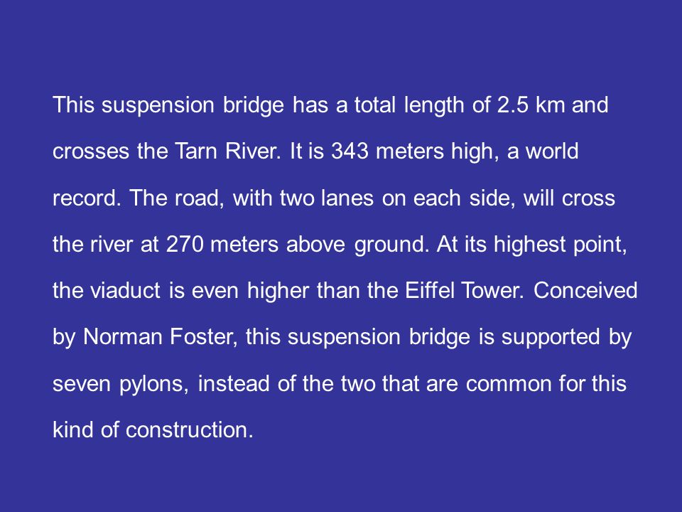 This suspension bridge has a total length of 2