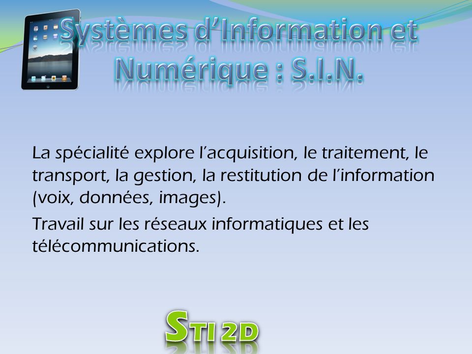 Systèmes d’Information et Numérique : S.I.N.