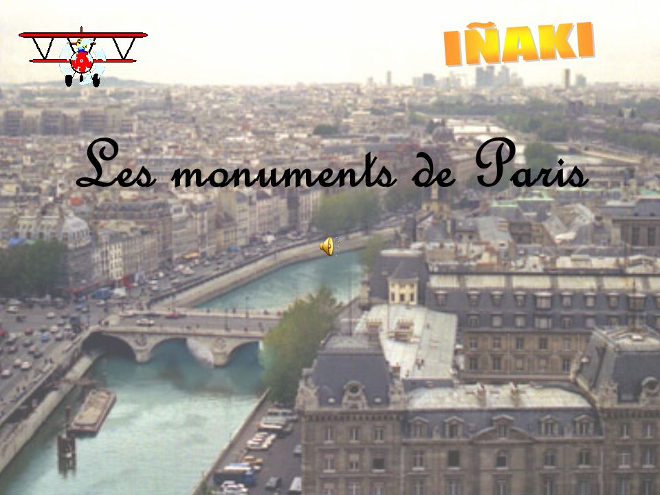 IÑAKI Les monuments de Paris