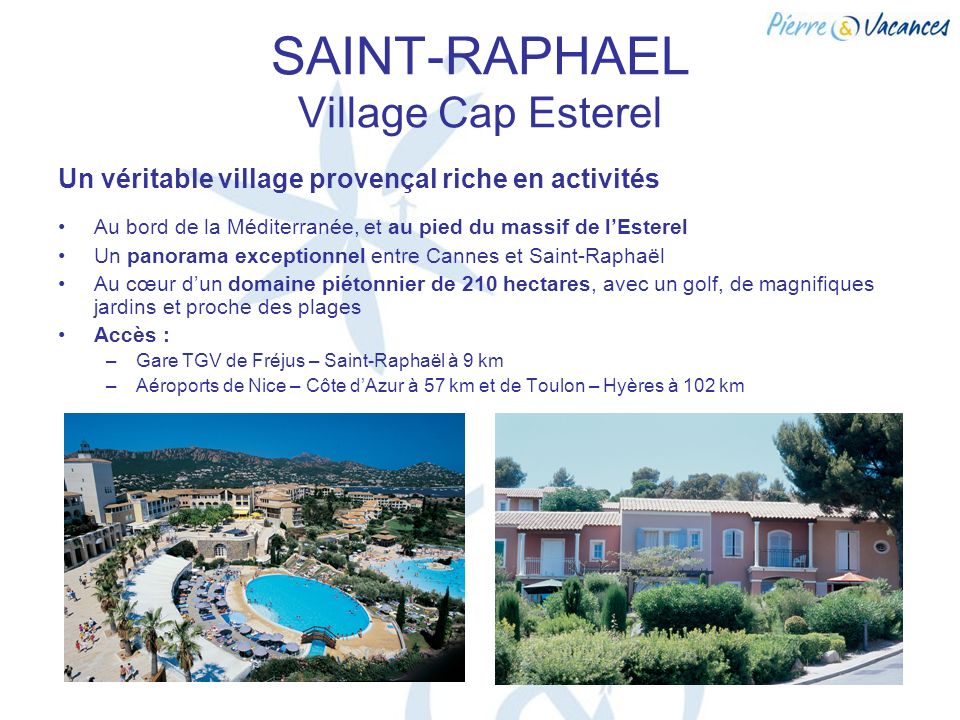 SAINT-RAPHAEL Village Cap Esterel