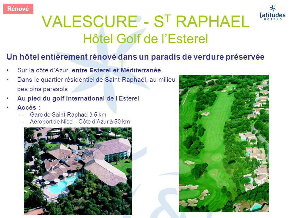 VALESCURE - ST RAPHAEL Hôtel Golf de l’Esterel