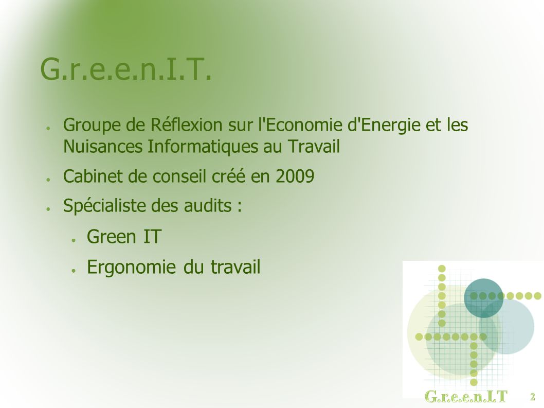 G.r.e.e.n.I.T. Green IT Ergonomie du travail