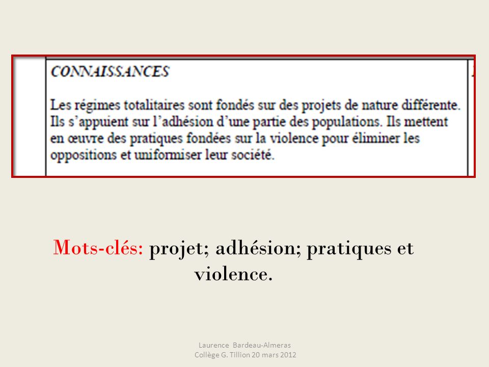 Mots-clés: projet; adhésion; pratiques et violence.