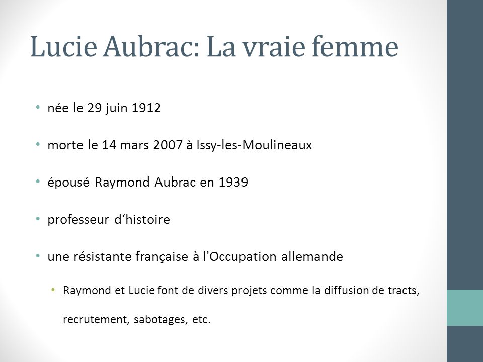 Lucie Aubrac: La vraie femme