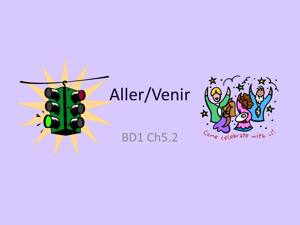 Aller/Venir BD1 Ch5.2