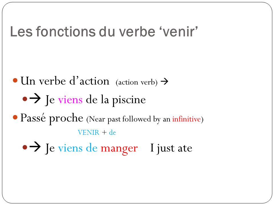 Les fonctions du verbe ‘venir’