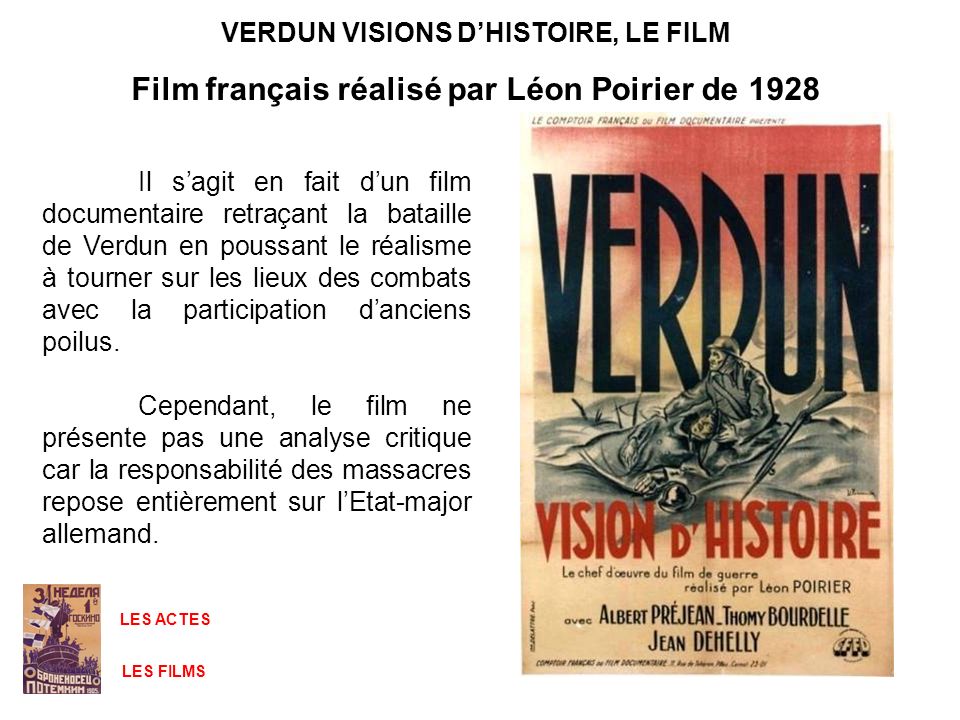 VERDUN VISIONS D’HISTOIRE, LE FILM