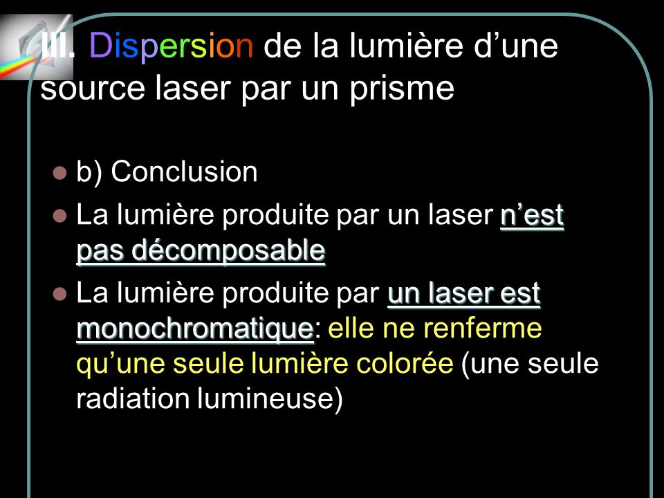 III. Dispersion de la lumière d’une source laser par un prisme
