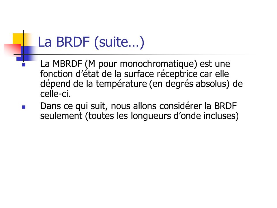 La BRDF (suite…)