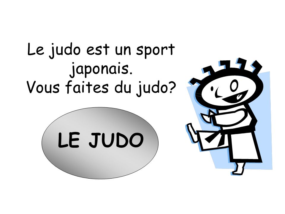 Le judo est un sport japonais.