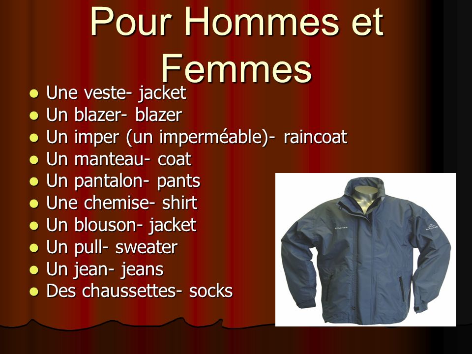 Pour Hommes et Femmes Une veste- jacket Un blazer- blazer