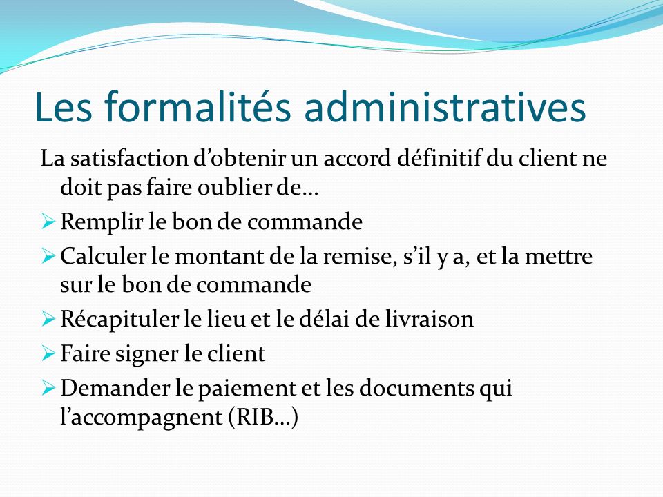 Les formalités administratives