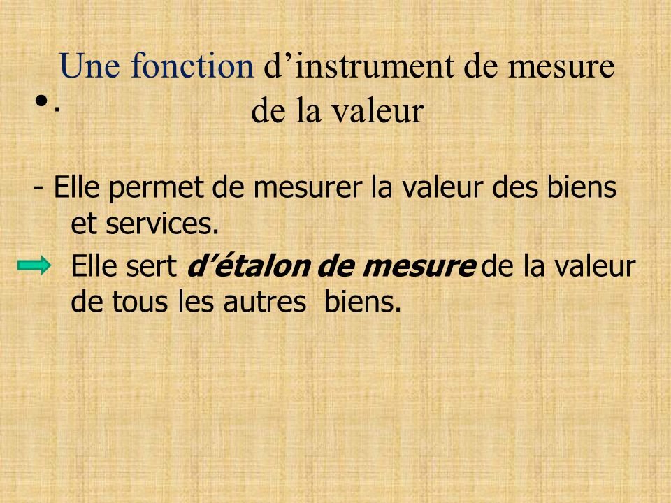 Une fonction d’instrument de mesure de la valeur