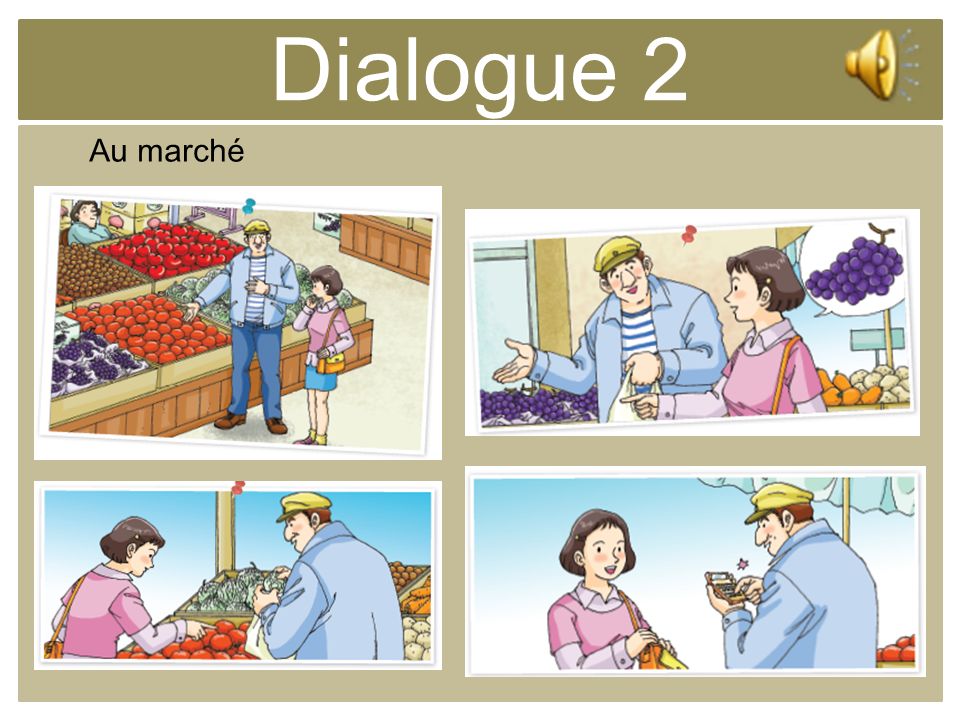 Dialogue 2 Au marché