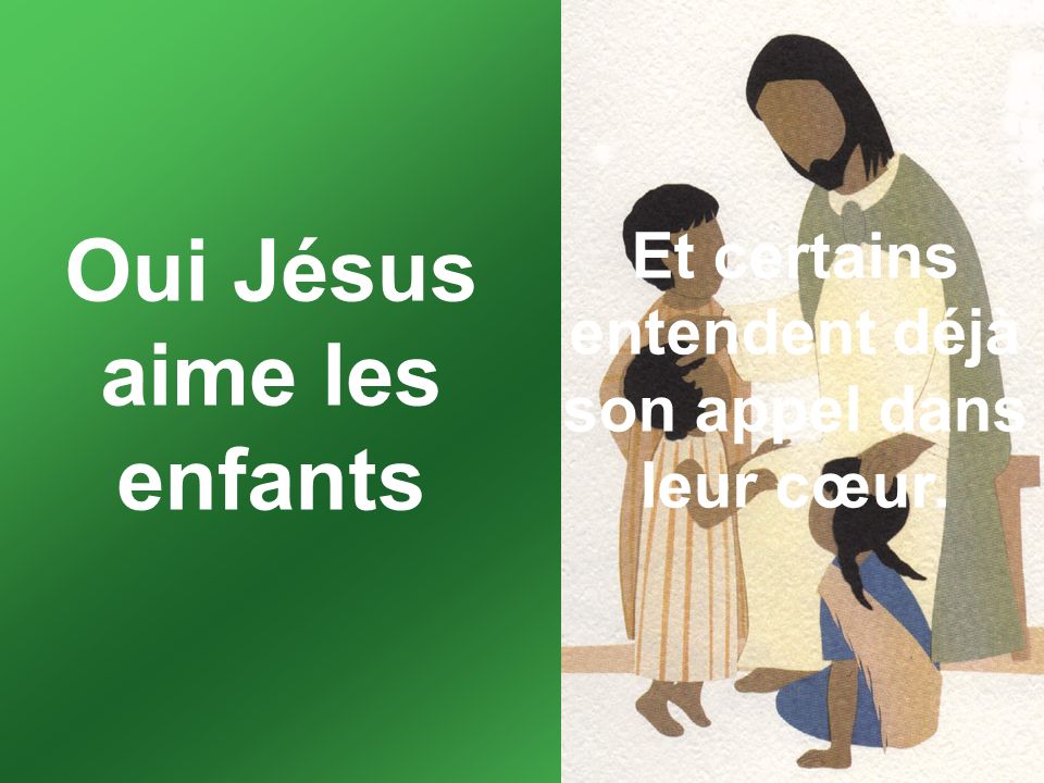 Oui Jésus aime les enfants