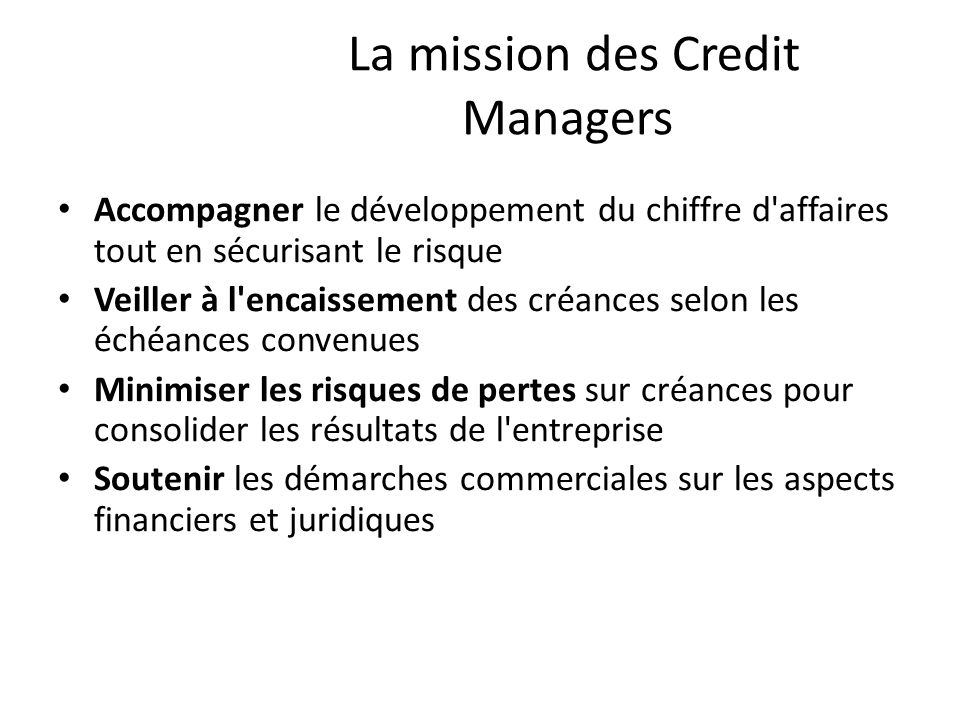 La mission des Credit Managers