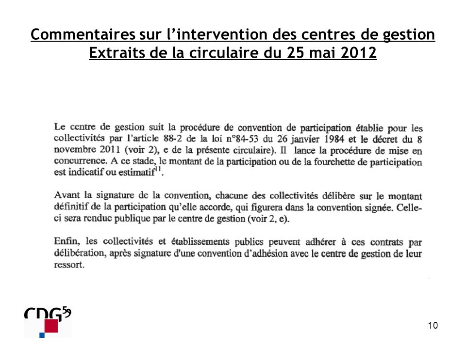 Commentaires sur l’intervention des centres de gestion Extraits de la circulaire du 25 mai 2012