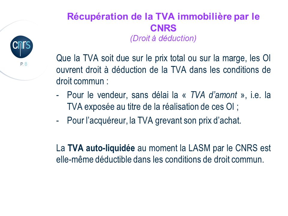 Récupération de la TVA immobilière par le CNRS (Droit à déduction)