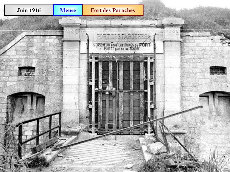 Juin 1916 Meuse Fort des Paroches