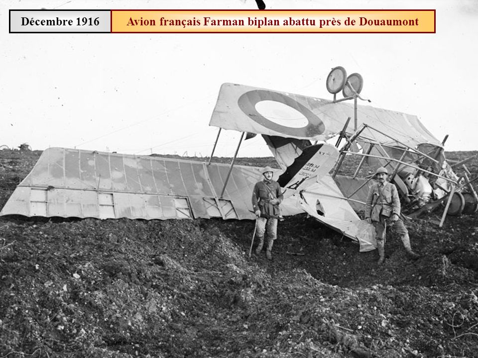 Avion français Farman biplan abattu près de Douaumont