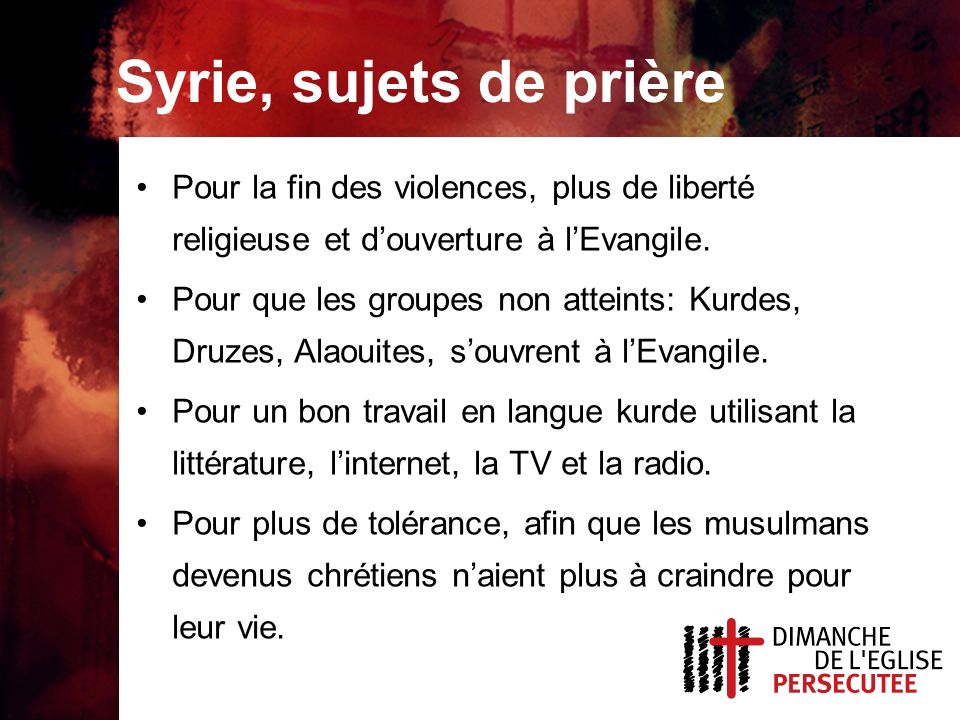 Syrie, sujets de prière Pour la fin des violences, plus de liberté religieuse et d’ouverture à l’Evangile.