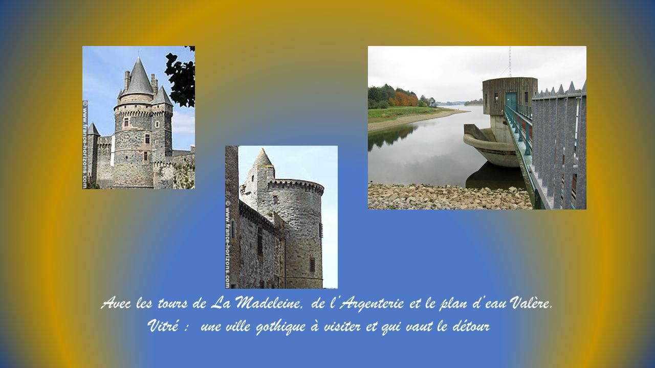 Avec les tours de La Madeleine, de l’Argenterie et le plan d’eau Valère.