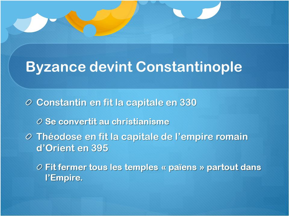 Byzance devint Constantinople