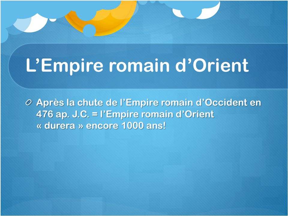 L’Empire romain d’Orient