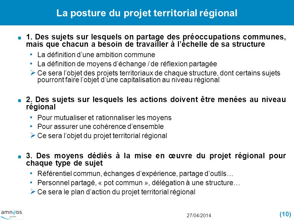 La posture du projet territorial régional