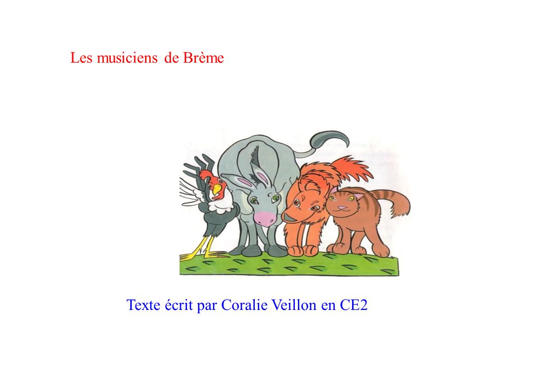 Les musiciens de Brème Texte écrit par Coralie Veillon en CE2